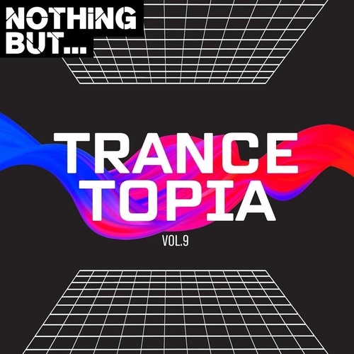 VA - Nothing But... Trancetopia Vol 09 [NBTRANCET09]